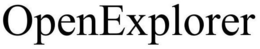 OPENEXPLORER trademark