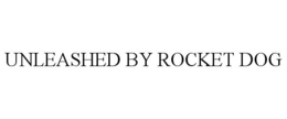 UNLEASHED BY ROCKET DOG trademark