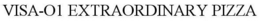 VISA-O1 EXTRAORDINARY PIZZA trademark
