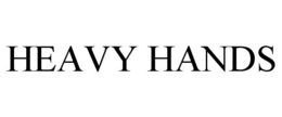 HEAVY HANDS trademark