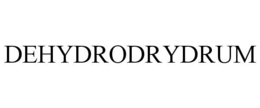 DEHYDRODRYDRUM trademark