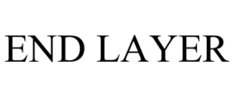 END LAYER trademark