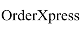 ORDERXPRESS trademark