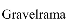 GRAVELRAMA trademark