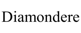 DIAMONDERE trademark