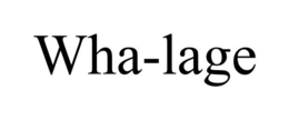 WHA-LAGE trademark