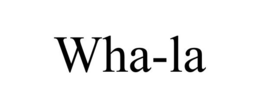 WHA-LA trademark