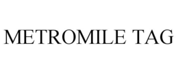 METROMILE TAG trademark