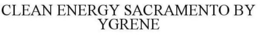 CLEAN ENERGY SACRAMENTO BY YGRENE trademark