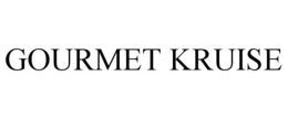 GOURMET KRUISE trademark