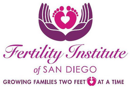 FERTILITY INSTITUTE OF SAN DIEGO GROWING FAMILIES TWO FEET AT A TIME trademark