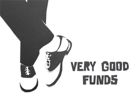 VERY GOOD FUNDS trademark