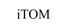 ITOM trademark