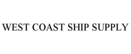 WEST COAST SHIP SUPPLY trademark