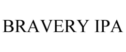BRAVERY IPA trademark