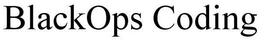 BLACKOPS CODING trademark
