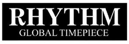 RHYTHM GLOBAL TIMEPIECE trademark