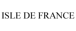 ISLE DE FRANCE trademark