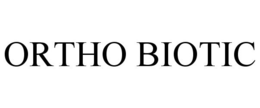ORTHO BIOTIC trademark
