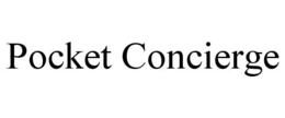 POCKET CONCIERGE trademark
