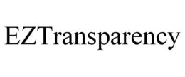 EZTRANSPARENCY trademark