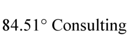 84.51° CONSULTING trademark