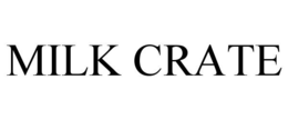MILK CRATE trademark