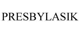 PRESBYLASIK trademark