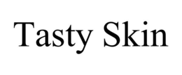 TASTY SKIN trademark