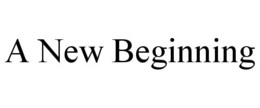 A NEW BEGINNING trademark