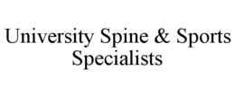 UNIVERSITY SPINE & SPORTS SPECIALISTS trademark
