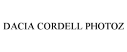 DACIA CORDELL PHOTOZ trademark