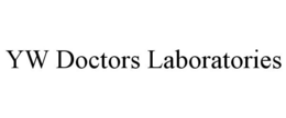 YW DOCTORS LABORATORIES trademark