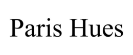 PARIS HUES trademark