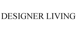 DESIGNER LIVING trademark