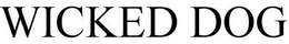 WICKED DOG trademark