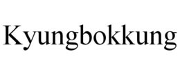 KYUNGBOKKUNG trademark