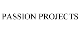 PASSION PROJECTS trademark