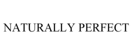 NATURALLY PERFECT trademark