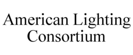 AMERICAN LIGHTING CONSORTIUM trademark