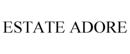 ESTATE ADORE trademark
