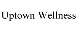 UPTOWN WELLNESS trademark