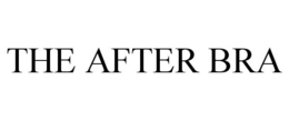 THE AFTER BRA trademark