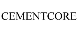 CEMENTCORE trademark