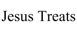 JESUS TREATS trademark