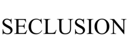 SECLUSION trademark