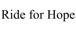 RIDE FOR HOPE trademark