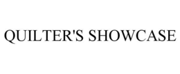 QUILTER'S SHOWCASE trademark