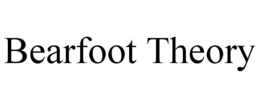 BEARFOOT THEORY trademark