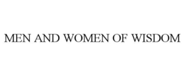 MEN AND WOMEN OF WISDOM trademark